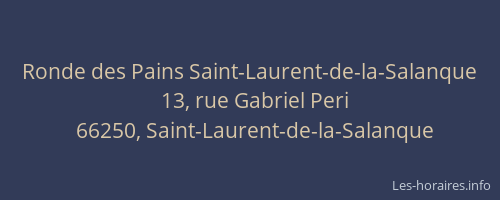 Ronde des Pains Saint-Laurent-de-la-Salanque
