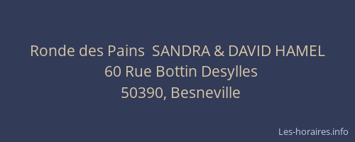 Ronde des Pains  SANDRA & DAVID HAMEL
