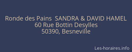 Ronde des Pains  SANDRA & DAVID HAMEL