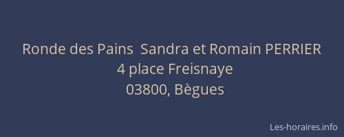 Ronde des Pains  Sandra et Romain PERRIER