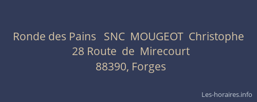 Ronde des Pains   SNC  MOUGEOT  Christophe