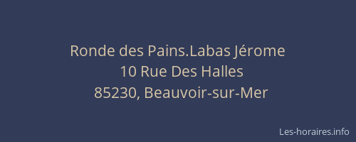Ronde des Pains.Labas Jérome