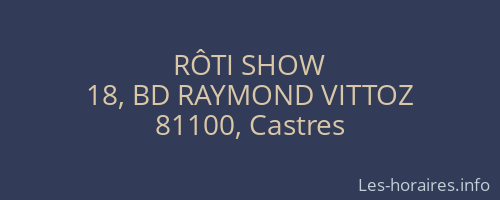 RÔTI SHOW