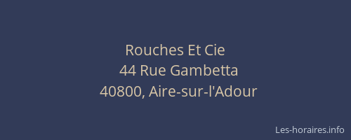Rouches Et Cie
