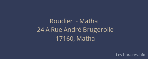 Roudier  - Matha
