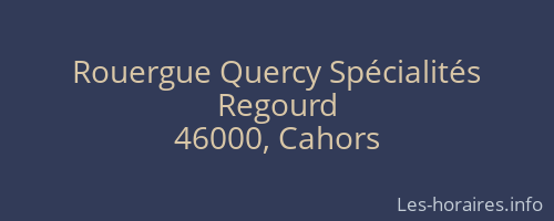 Rouergue Quercy Spécialités