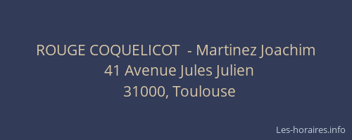 ROUGE COQUELICOT  - Martinez Joachim