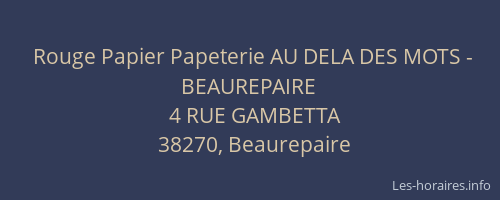 Rouge Papier Papeterie AU DELA DES MOTS - BEAUREPAIRE