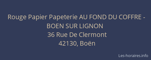 Rouge Papier Papeterie AU FOND DU COFFRE - BOEN SUR LIGNON