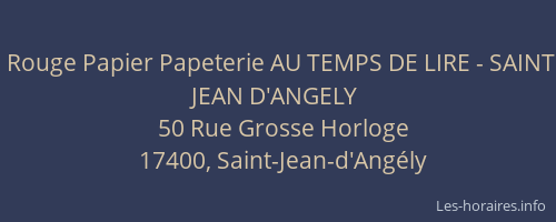 Rouge Papier Papeterie AU TEMPS DE LIRE - SAINT JEAN D'ANGELY