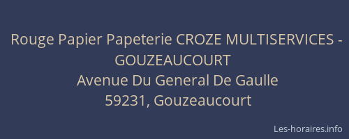 Rouge Papier Papeterie CROZE MULTISERVICES - GOUZEAUCOURT