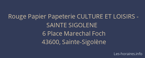 Rouge Papier Papeterie CULTURE ET LOISIRS - SAINTE SIGOLENE
