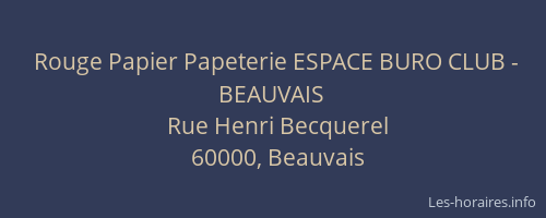 Rouge Papier Papeterie ESPACE BURO CLUB - BEAUVAIS