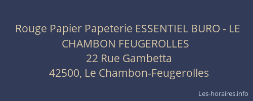 Rouge Papier Papeterie ESSENTIEL BURO - LE CHAMBON FEUGEROLLES