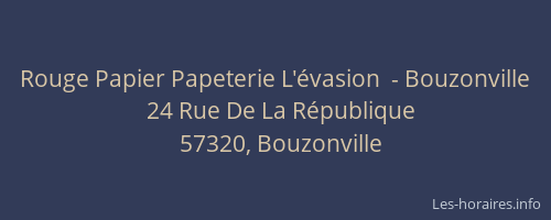 Rouge Papier Papeterie L'&eacute;vasion  - Bouzonville