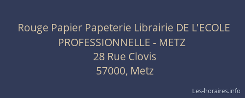 Rouge Papier Papeterie Librairie DE L'ECOLE PROFESSIONNELLE - METZ