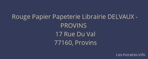 Rouge Papier Papeterie Librairie DELVAUX - PROVINS