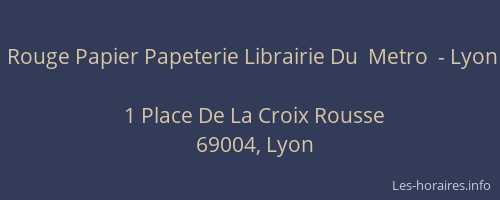 Rouge Papier Papeterie Librairie Du  Metro  - Lyon