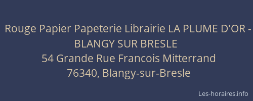 Rouge Papier Papeterie Librairie LA PLUME D'OR - BLANGY SUR BRESLE