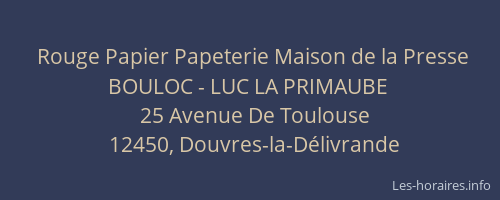 Rouge Papier Papeterie Maison de la Presse BOULOC - LUC LA PRIMAUBE