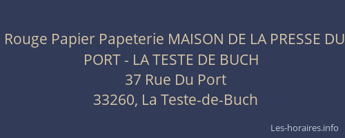 Rouge Papier Papeterie MAISON DE LA PRESSE DU PORT - LA TESTE DE BUCH