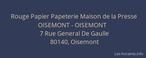 Rouge Papier Papeterie Maison de la Presse OISEMONT - OISEMONT