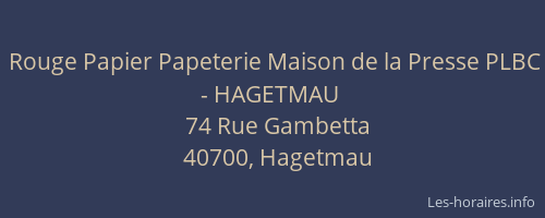 Rouge Papier Papeterie Maison de la Presse PLBC - HAGETMAU