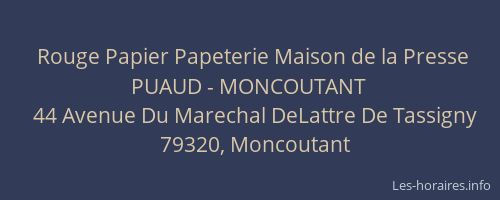 Rouge Papier Papeterie Maison de la Presse PUAUD - MONCOUTANT