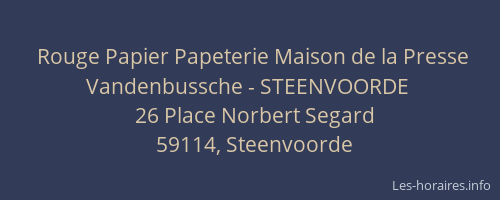 Rouge Papier Papeterie Maison de la Presse Vandenbussche - STEENVOORDE