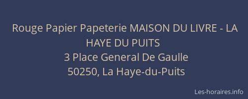Rouge Papier Papeterie MAISON DU LIVRE - LA HAYE DU PUITS