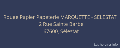 Rouge Papier Papeterie MARQUETTE - SELESTAT