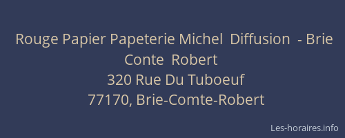 Rouge Papier Papeterie Michel  Diffusion  - Brie Conte  Robert