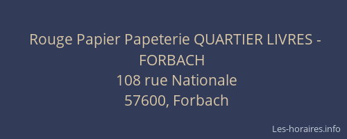Rouge Papier Papeterie QUARTIER LIVRES - FORBACH