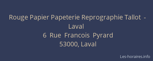 Rouge Papier Papeterie Reprographie Tallot  - Laval