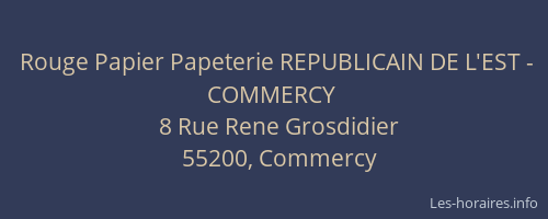 Rouge Papier Papeterie REPUBLICAIN DE L'EST - COMMERCY