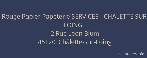 Rouge Papier Papeterie SERVICES - CHALETTE SUR LOING