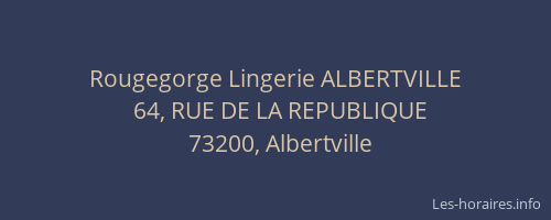 Rougegorge Lingerie ALBERTVILLE