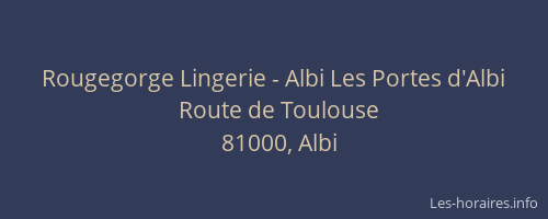 Rougegorge Lingerie - Albi Les Portes d'Albi