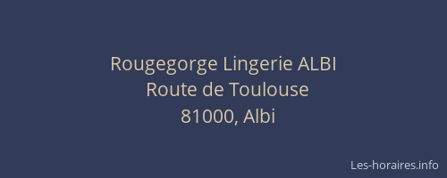 Rougegorge Lingerie ALBI