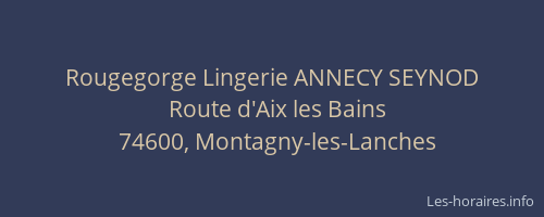 Rougegorge Lingerie ANNECY SEYNOD