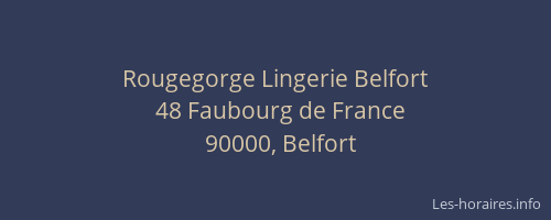 Rougegorge Lingerie Belfort