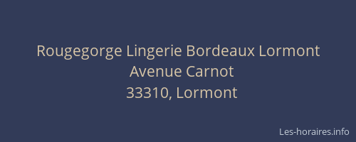 Rougegorge Lingerie Bordeaux Lormont