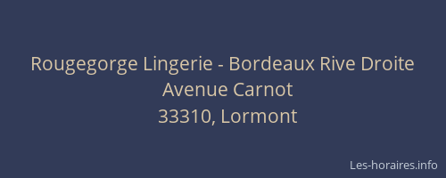 Rougegorge Lingerie - Bordeaux Rive Droite