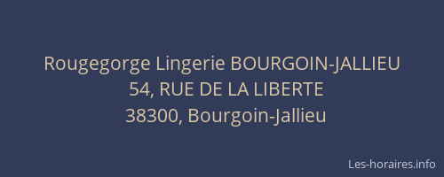 Rougegorge Lingerie BOURGOIN-JALLIEU