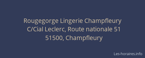 Rougegorge Lingerie Champfleury