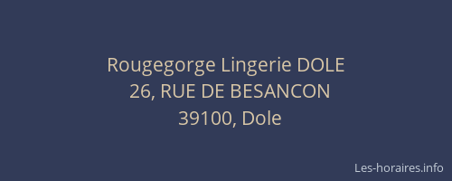 Rougegorge Lingerie DOLE