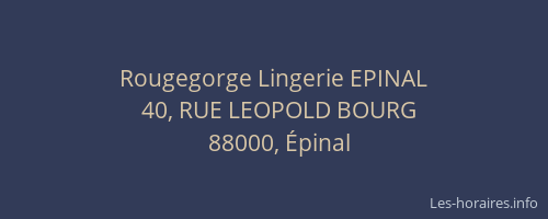 Rougegorge Lingerie EPINAL