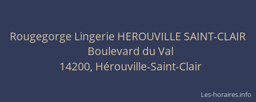 Rougegorge Lingerie HEROUVILLE SAINT-CLAIR