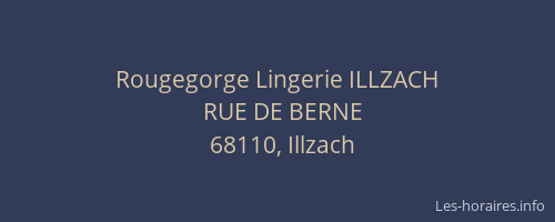 Rougegorge Lingerie ILLZACH