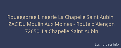 Rougegorge Lingerie La Chapelle Saint Aubin